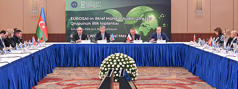 Annual meeting of the EUROSAI Working Group on Environmental Auditing (WGEA) in Baku