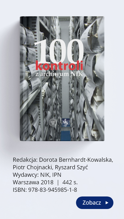 100 kontroli z archiwum NIK